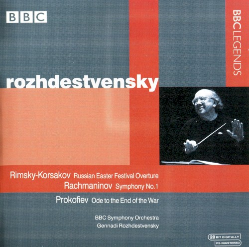 Rimsky-Korsakov: Russian Easter Festival Overture / Rachmaninoff: Symphony no. 1 / Prokofiev: Ode to the End of the War