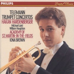 Trumpet Concertos by Telemann ;   Academy of St Martin in the Fields ,   Iona Brown ,   Håkan Hardenberger ,   Michael Laird ,   William Houghton