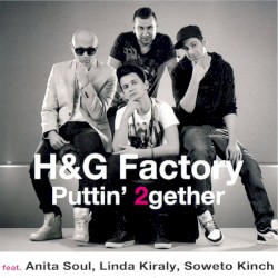 Puttin' 2gether by H&G Factory  feat.   Anita Soul ,   Linda Kiraly ,   Soweto Kinch