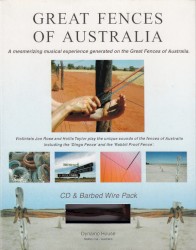 Great Fences of Australia by Jon Rose  &   Hollis Taylor