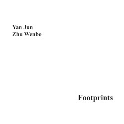 Footprints by Yan Jun  /   Zhu Wenbo