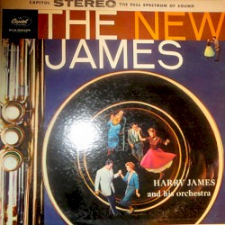 The New James by Harry James and His Orchestra