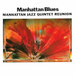 Manhattan Blues by Manhattan Jazz Quintet