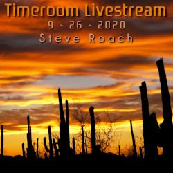 Timeroom Livestream 9 - 26 - 2020 by Steve Roach