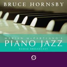 Marian McPartland's Piano Jazz by Bruce Hornsby