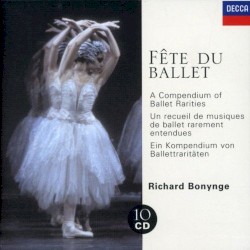 Fête Du Ballet by Richard Bonynge