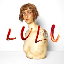 Lulu by Lou Reed  &   Metallica