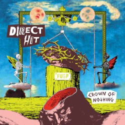 Crown of Nothing by Direct Hit!