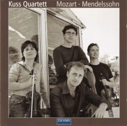 Mozart / Mendelssohn by Mozart ,   Mendelssohn ;   Kuss Quartett