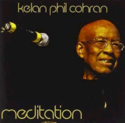 Meditation by Kelan Phil Cohran