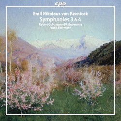 Symphonies 3 & 4 by Emil Nikolaus von Reznicek ;   Robert-Schumann-Philharmonie ,   Frank Beermann