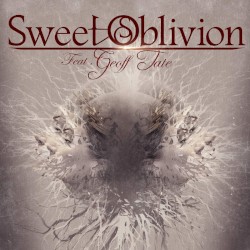 Sweet Oblivion feat. Geoff Tate by Sweet Oblivion  feat.   Geoff Tate