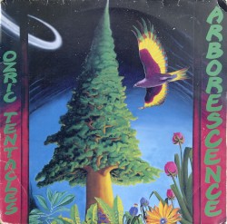 Arborescence by Ozric Tentacles