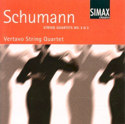 String Quartets No. 2 & 3 by Robert Schumann ;   Vertavo String Quartet