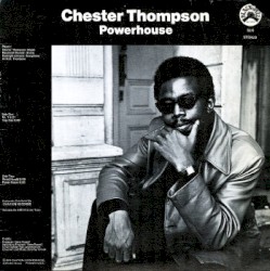 Powerhouse by Chester Thompson