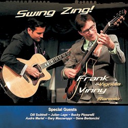 Swing Zing! by Frank Vignola  &   Vinny Raniolo
