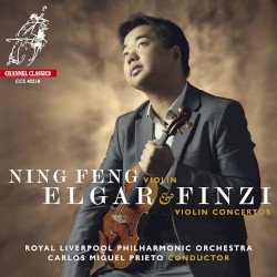 Violin Concertos by Elgar ,   Finzi ;   Ning Feng ,   Royal Liverpool Philharmonic Orchestra ,   Carlos Miguel Prieto