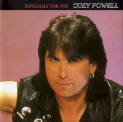 Especially for You by Cozy Powell