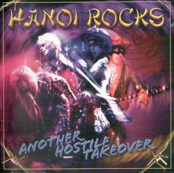 Another Hostile Takeover by Hanoi Rocks