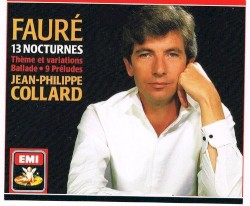 13 Nocturnes / Thème et variations / Ballade / 9 Préludes by Fauré ;   Jean‐Philippe Collard