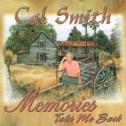 Memories Take Me Back by Cal Smith