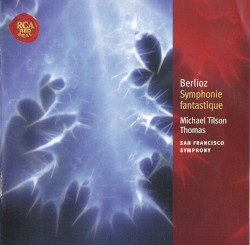 Symphonie fantastique / Lélio by Berlioz ;   San Francisco Symphony  &   Chorus ,   Michael Tilson Thomas