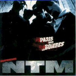 Paris sous les bombes by Suprême NTM