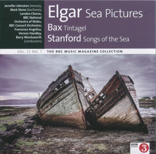 BBC Music, Volume 23, Number 7: Elgar: Sea Pictures / Bax: Tintagel / Stanford: Songs of the Sea