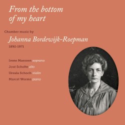 From the Bottom of My Heart by Johanna Bordewijk-Roepman ;   Irene Maessen ,   José Scholte ,   Ursula Schoch ,   Marcel Worms