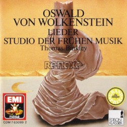 Lieder by Oswald von Wolkenstein ;   Studio der Frühen Musik ,   Thomas Binkley