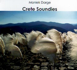 Crete Soundies by Moniek Darge