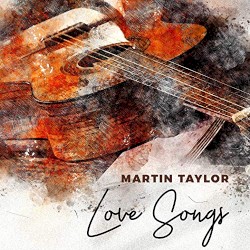 Love Songs by Martin Taylor