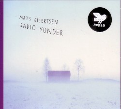 Radio Yonder by Mats Eilertsen
