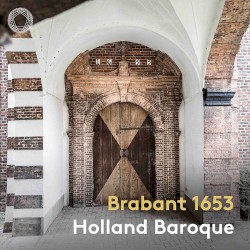 Brabant 1653 by Holland Baroque Society