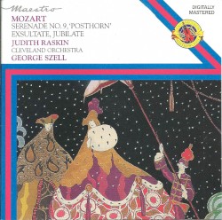 Serenade no. 9 "Posthorn" / Exsultate, Jubilate by Wolfgang Amadeus Mozart ;   Judith Raskin ,   The Cleveland Orchestra ,   George Szell