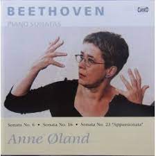 Beethoven: Piano Sonatas 6, 16 & 23 by Anne Øland