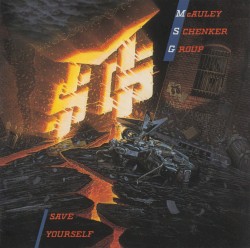Save Yourself by McAuley-Schenker Group