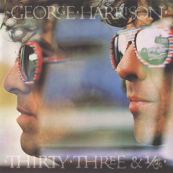 Thirty Three & 1/ॐ by George Harrison