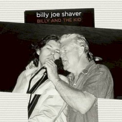 Billy and the Kid by Billy Joe Shaver