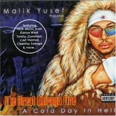 The Great Chicago Fire: A Cold Day in Hell by Malik Yusef