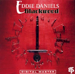 Blackwood by Eddie Daniels