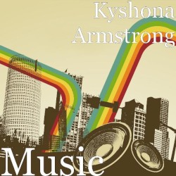 Music by Kyshona Armstrong