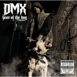 Year of the Dog… Again by DMX