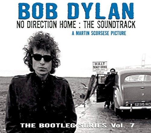The Bootleg Series, Vol. 7: No Direction Home: The Soundtrack