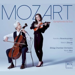 Symphonies & Duo by Mozart ;   Karolina Nowotczyńska ,   Marcin Zdunik ,   Elbląg Chamber Orchestra ,   Marek Moś