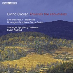 Towards the Mountains by Eivind Groven ;   Stavanger Symphony Orchestra ,   Eivind Aadland