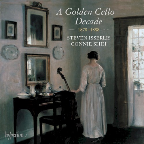 A Golden Cello Decade, 1878–1888