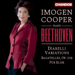 Diabelli Variations / Bagatelles, op. 119 / Für Elise by Beethoven ;   Imogen Cooper
