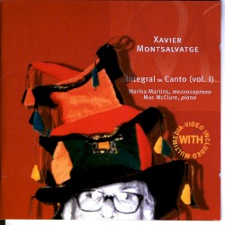Integral de canto (vol. 1) by Xavier Montsalvatge ;   Marisa Martins ,   Mac McClure