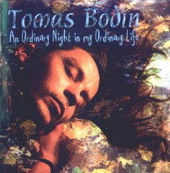 An Ordinary Night in My Ordinary Life by Tomas Bodin